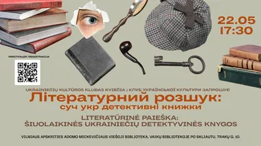 Ukrainiečių kultūros klubas. Literatūrinis tyrimas: šiuolaikinės ukrainiečių detektyvinės knygos