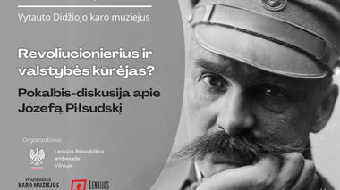 Pokalbis-diskusija „Revoliucionierius ir valstybės kūrėjas?“