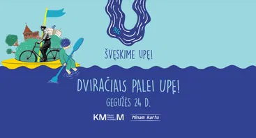 „Švęskime upę!“ dviračiais 2025 🚲 I Trys maršrutai