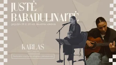 Akustinis vakaras su Juste Baradulinaite | Karlas Grill House