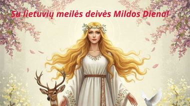 Lietuvių meilės deivės MILDOS dienos paminėjimas
