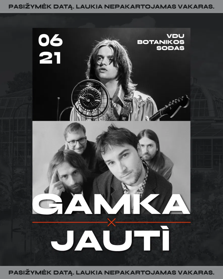 GAMKA ir JAUTI koncertas GAMKA ir JAUTI koncertas