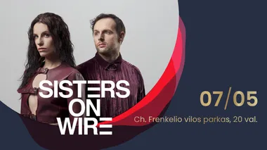 Sisters on Wire | Šiauliai
