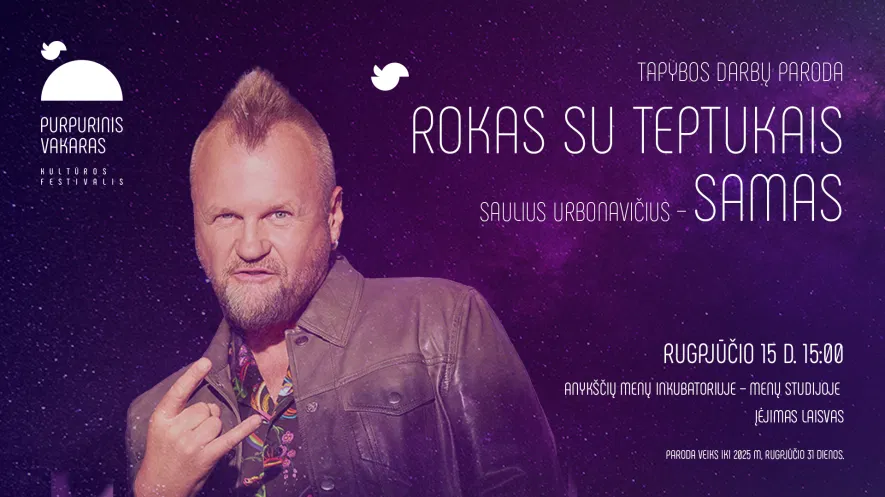 Saulius Urbonavičius – SAMAS. Tapybos darbų paroda „Rokas su teptukais“ Saulius Urbonavičius – SAMAS. Tapybos darbų paroda „Rokas su teptukais“