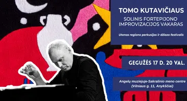 Tomo Kutavičiaus solinis fortepijono improvizacijos vakaras. Muziejų naktis Anykščiuose