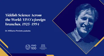 Dr. Williamo Pimlotto paskaita „Yiddish Science Across the World: YIVO’s foreign branches, 1925–1994“