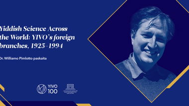 Dr. Williamo Pimlotto paskaita „Yiddish Science Across the World: YIVO’s foreign branches, 1925–1994“