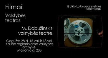Filmų „Valstybės teatras“ ir „M. Dobužinskis valstybės teatre“ peržiūra