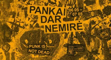 „Pankai dar nemirė (Punk Is Not Dead)“ 