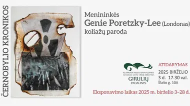 Menininkės Genie Poretzky-Lee koliažų parodos „Černobylio kronikos“ atidarymas