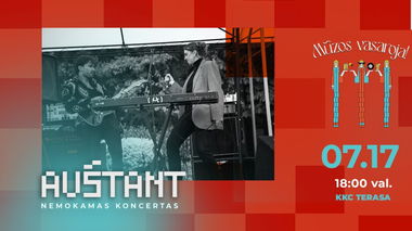 Auštant | Mūzos vasaroja!