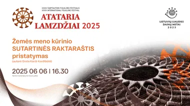 Žemės meno kūrinys SUTARTINĖS RAKTARAŠTIS | ATATARIA LAMZDŽIAI 2025