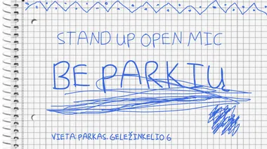 Be parkių | Open mic