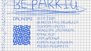 Be parkių | Open mic