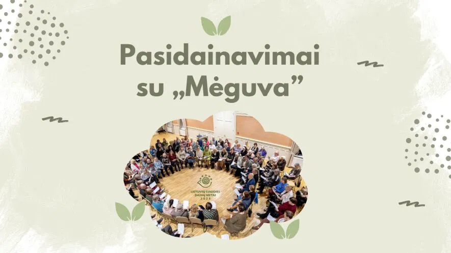 Pasidainavimai su „Mėguva” Pasidainavimai su „Mėguva”