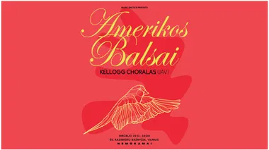 AMERIKOS BALSAI Vilniuje | Kellogg Choral Union (JAV) | NEMOKAMAS
