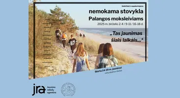 Stovykla Palangos moksleiviams „Tas jaunimas šiais laikais...“