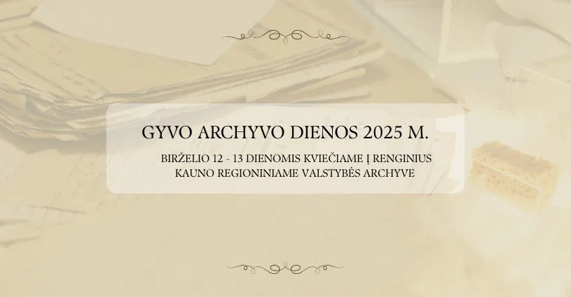 Gyvo archyvo dienos Gyvo archyvo dienos
