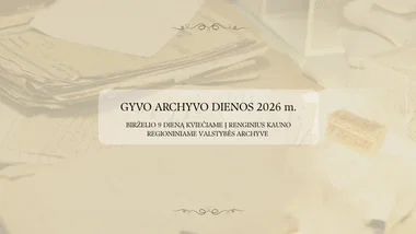 „Gyvo archyvo dienos“