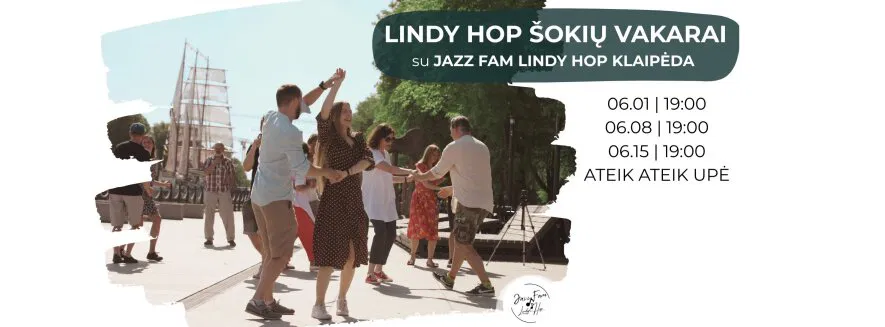 Lindy hop šokių vakarai | Jazz Fam | Ateik Ateik upė Lindy hop šokių vakarai | Jazz Fam | Ateik Ateik upė