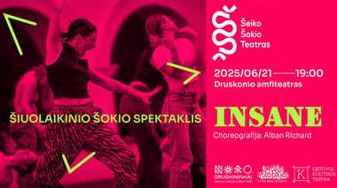 Šiuolaikinio šokio dirbtuvės ir pasirodymas INSANE