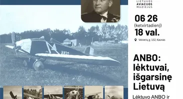 ANBO: lėktuvai, išgarsinę Lietuvą