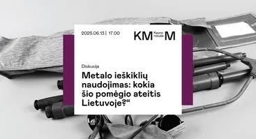 Diskusija „Metalo ieškiklių naudojimas: kokia šio pomėgio ateitis Lietuvoje?“