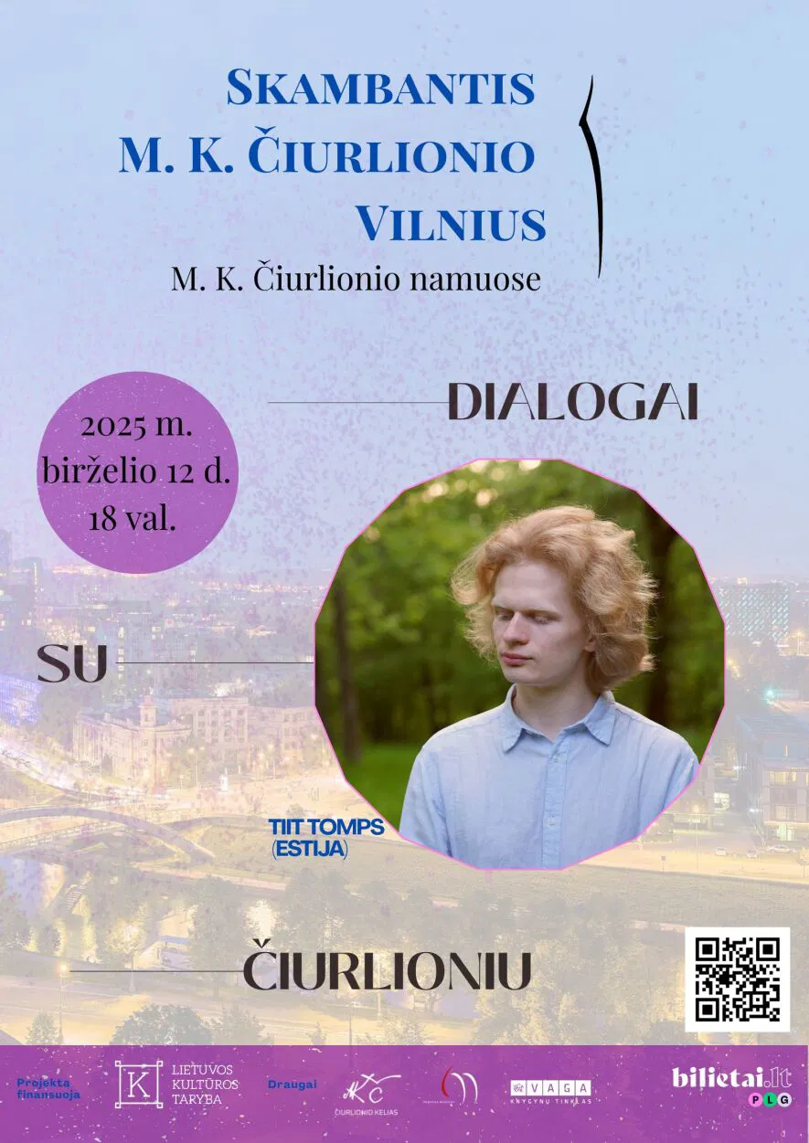 Skambančiame Čiurlionio Vilniuje pianisto Tiit Tomp (Estija) „Dialogai su Čiurlioniu“ Skambančiame Čiurlionio Vilniuje pianisto Tiit Tomp (Estija) „Dialogai su Čiurlioniu“