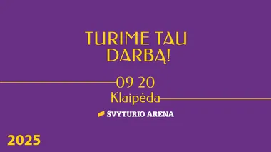 Renginys TURIME TAU DARBĄ Klaipėdoje