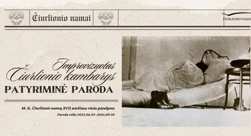 Patyriminė paroda „Improvizuotas Čiurlionio kambarys“ M.K. Čiurlionio namų rūsyje