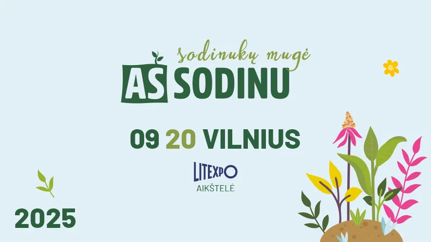 Sodinukų mugė AŠ SODINU Vilnius Sodinukų mugė AŠ SODINU Vilnius