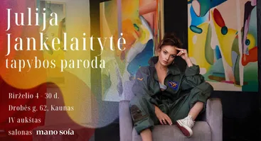 Julijos Jankelaitytės darbų paroda