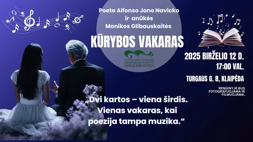 Poeto Alfonso Jono Navicko ir jo anūkės Monikos Glibauskaitės kūrybos vakaras Poeto Alfonso Jono Navicko ir jo anūkės Monikos Glibauskaitės kūrybos vakaras