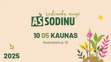 Sodinukų mugė AŠ SODINU Kaunas