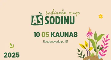 Sodinukų mugė AŠ SODINU Kaunas