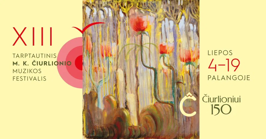 XIII tarptautinis M. K. Čiurlionio muzikos festivalis Palangoje XIII tarptautinis M. K. Čiurlionio muzikos festivalis Palangoje