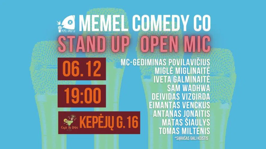 STAND UP Open Mic - Memel Comedy Co - (06.12) Casa De Locos TERASA - Klaipėda STAND UP Open Mic - Memel Comedy Co - (06.12) Casa De Locos TERASA - Klaipėda