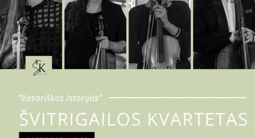 Švitrigailos styginių kvarteto koncertas „Vasariškos istorijos“