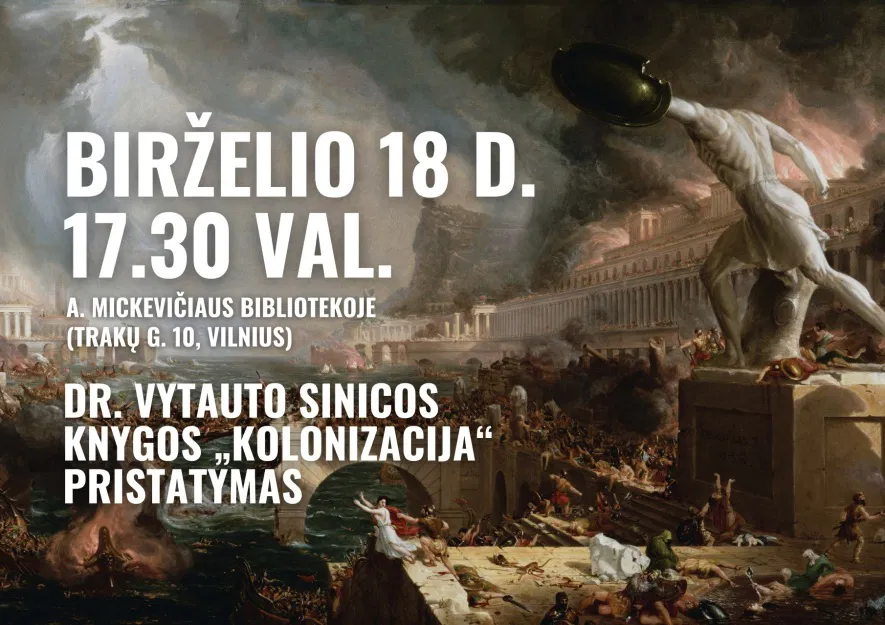 Vytauto Sinicos knygos „Kolonizacija“ pristatymas Vytauto Sinicos knygos „Kolonizacija“ pristatymas