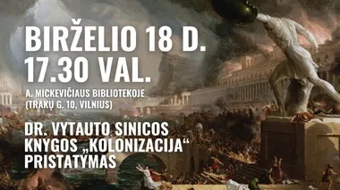 Vytauto Sinicos knygos „Kolonizacija“ pristatymas