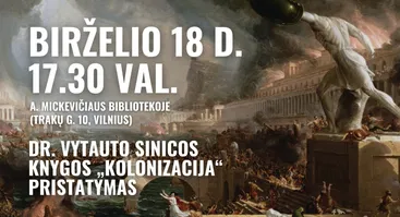 Vytauto Sinicos knygos „Kolonizacija“ pristatymas