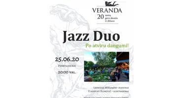• Džiazas po atviru dangumi • JAZZ DUO • L.Mieldažis (pianinas), V.Klimovič (kontrabosas)