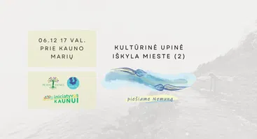 Kultūrinė upinė iškyla mieste (pėsčiomis) / prie Kauno marių
