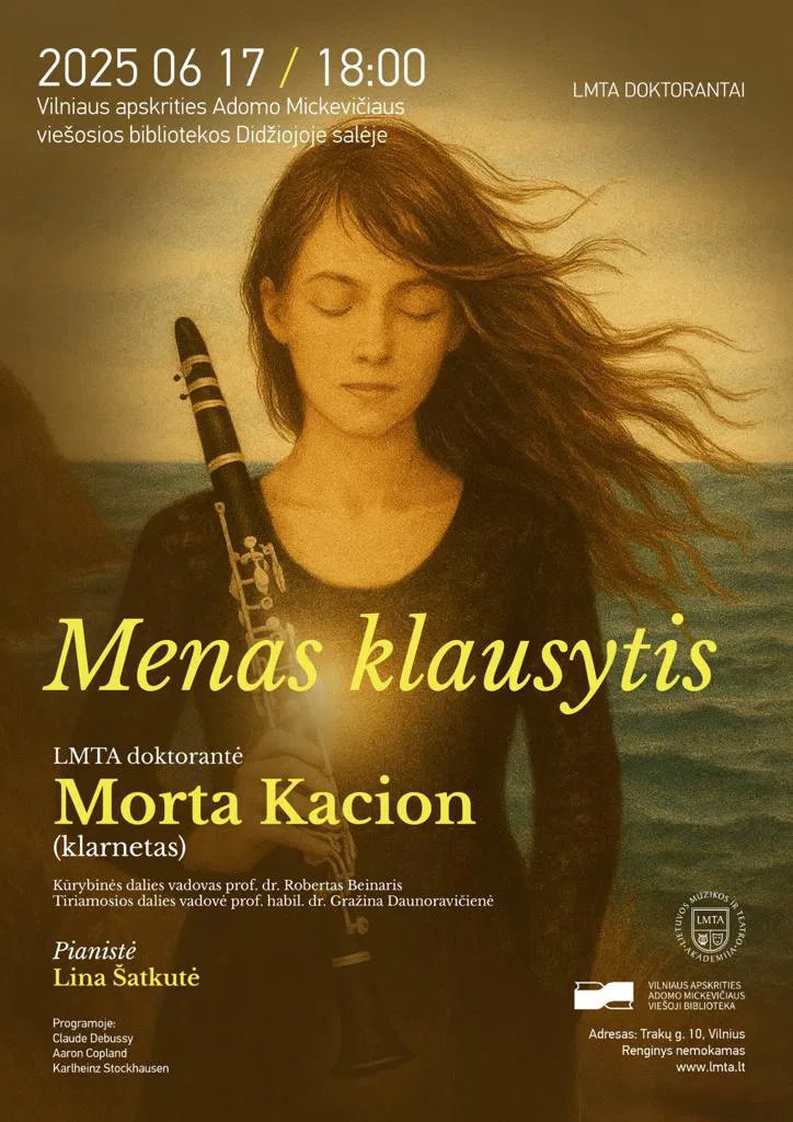 „Menas klausytis“ – Mortos Kacion meninės doktorantūros koncertas. „Menas klausytis“ – Mortos Kacion meninės doktorantūros koncertas.