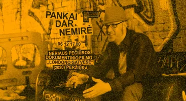 Nėriaus Pečiūros dokumentinio filmo „Londono gatvėse“ peržiūra