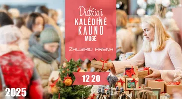 Didžioji kalėdinė Kauno mugė 2025