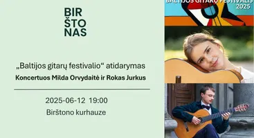 „Baltijos gitarų festivalio“ atidarymo koncertas su Milda Orvydaite ir Roku Jurkumi