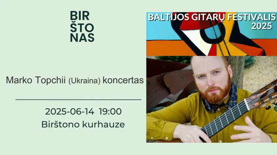 Marko Topchii (Ukraina) koncertas | Baltijos gitarų festivalis Marko Topchii (Ukraina) koncertas | Baltijos gitarų festivalis