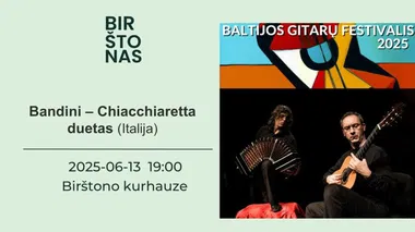 Bandini – Chiacchiaretta dueto (Italija) koncertas | Baltijos gitarų festivalis
