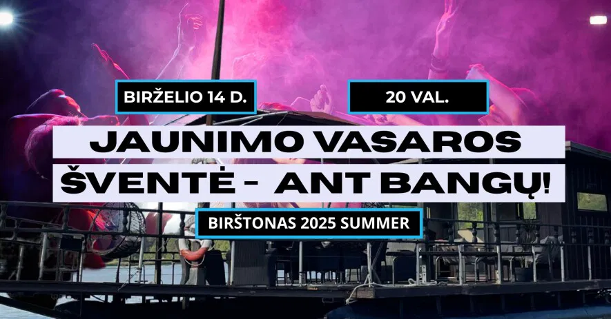 Jaunimo vasaros pradžia – pasiplaukiojimas laivu Nemunu Jaunimo vasaros pradžia – pasiplaukiojimas laivu Nemunu